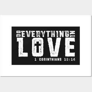 Do Everything In Love - White Imprint Posters and Art